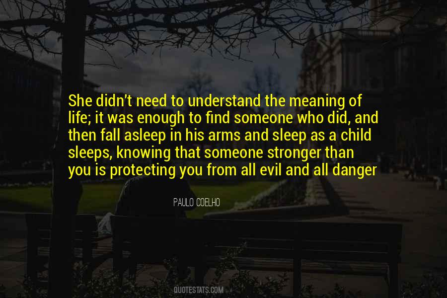 Quotes About Protecting Your Life #1404597