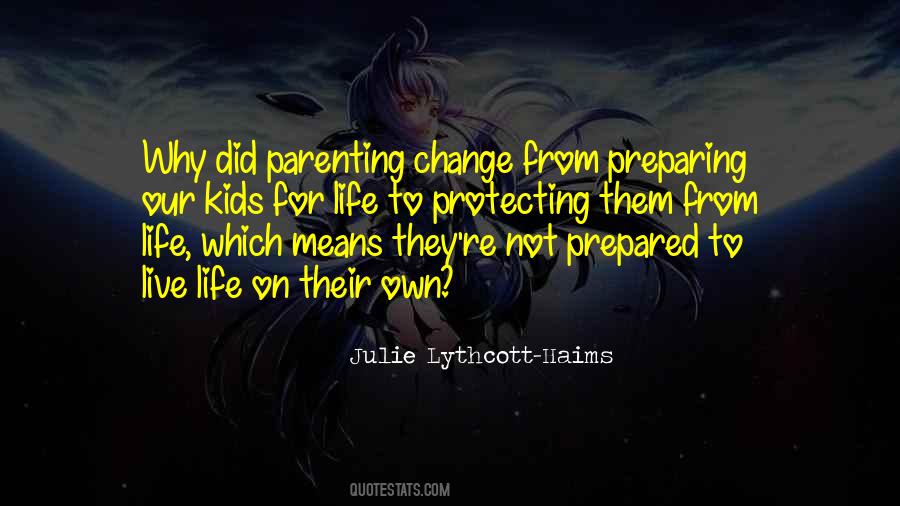 Quotes About Protecting Your Life #1679467