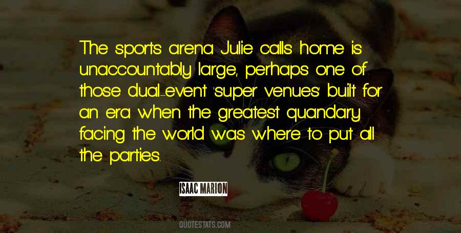 Quotes About Arena #1150397