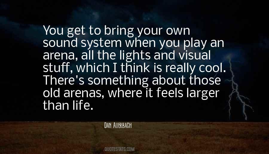 Quotes About Arena #1328888