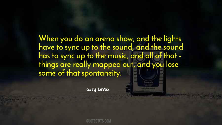 Quotes About Arena #1360525