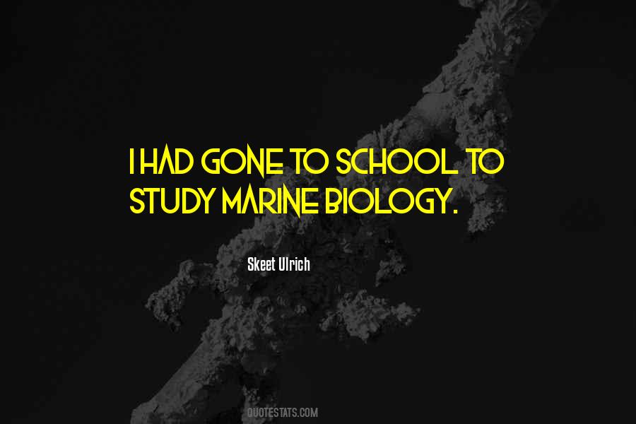Biology Study Quotes #461886