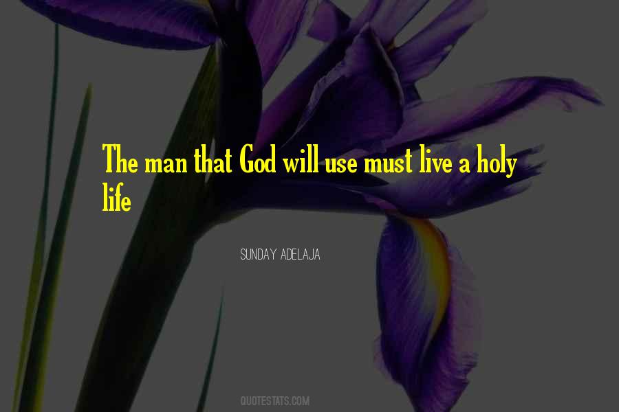 Quotes About Holy Life #1652523