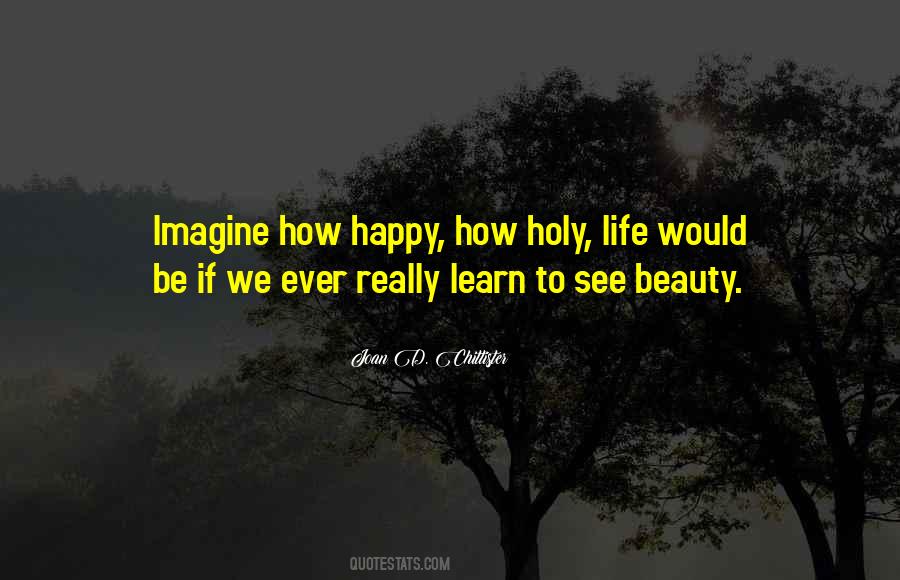 Quotes About Holy Life #53677