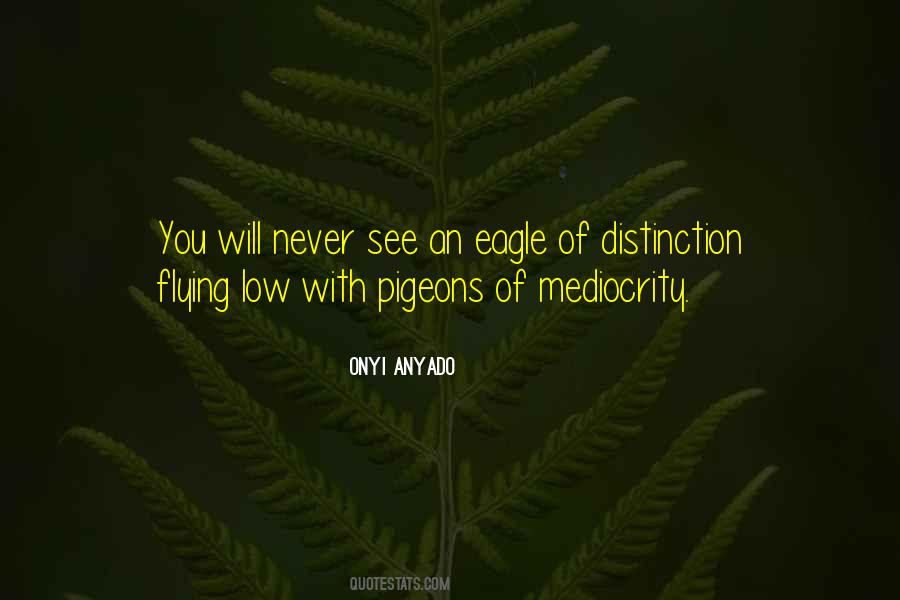 Quotes About Eagles Flying #487634