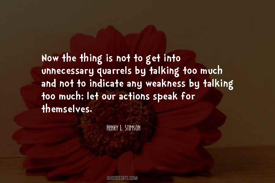 Quotes About Talking Too Much #1165392