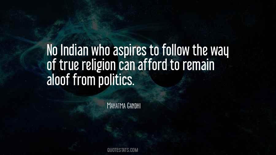 Quotes About Indian Politics #1474558