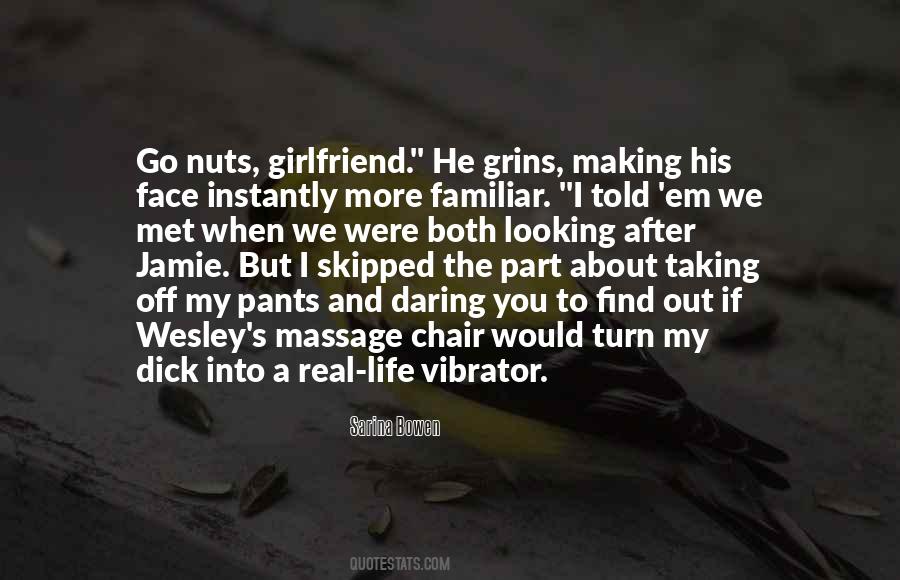 Quotes About Vibrator #1231389