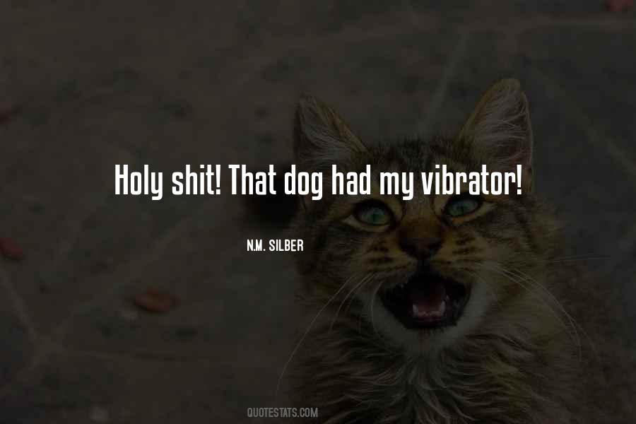 Quotes About Vibrator #1461507