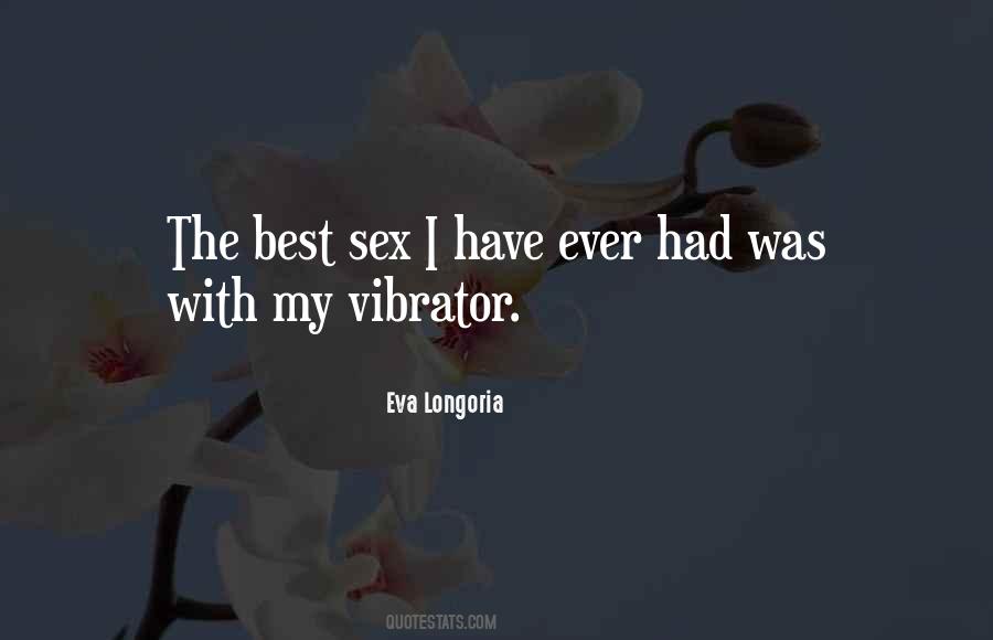 Quotes About Vibrator #958471