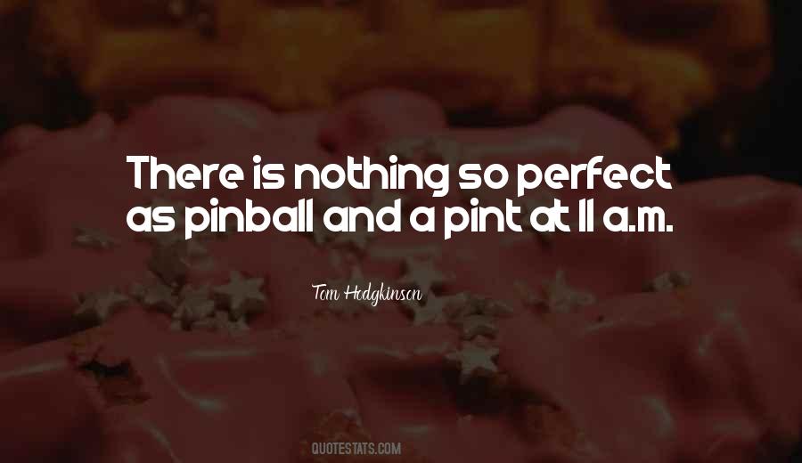 Quotes About Pinball #884372