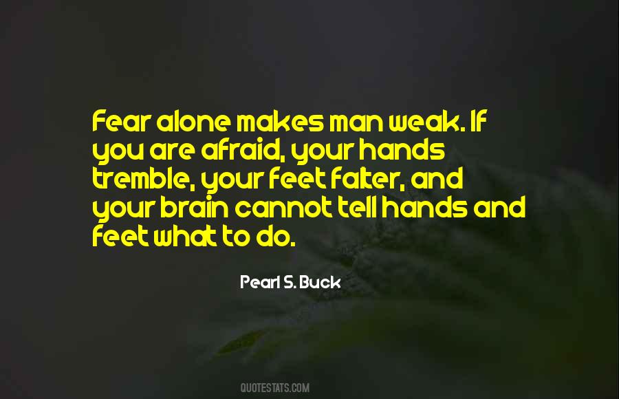 Quotes About Weak Man #115818