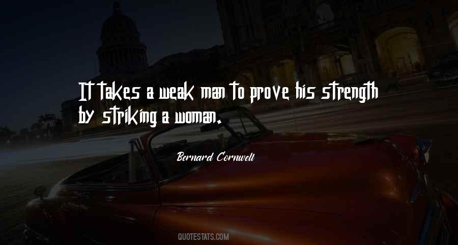Quotes About Weak Man #1224773