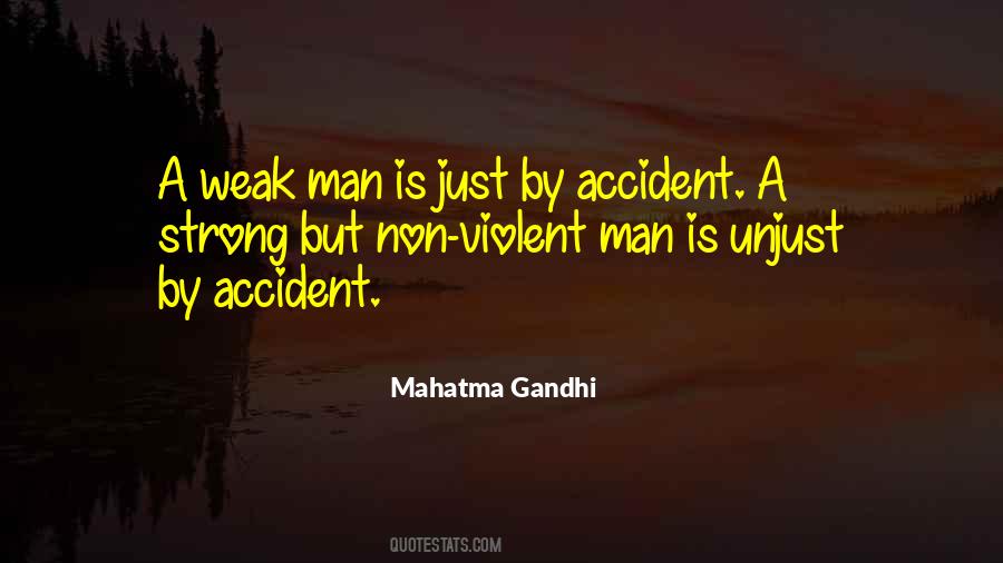 Quotes About Weak Man #124692