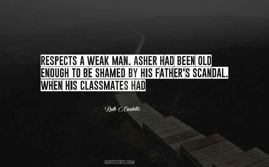 Quotes About Weak Man #1341327