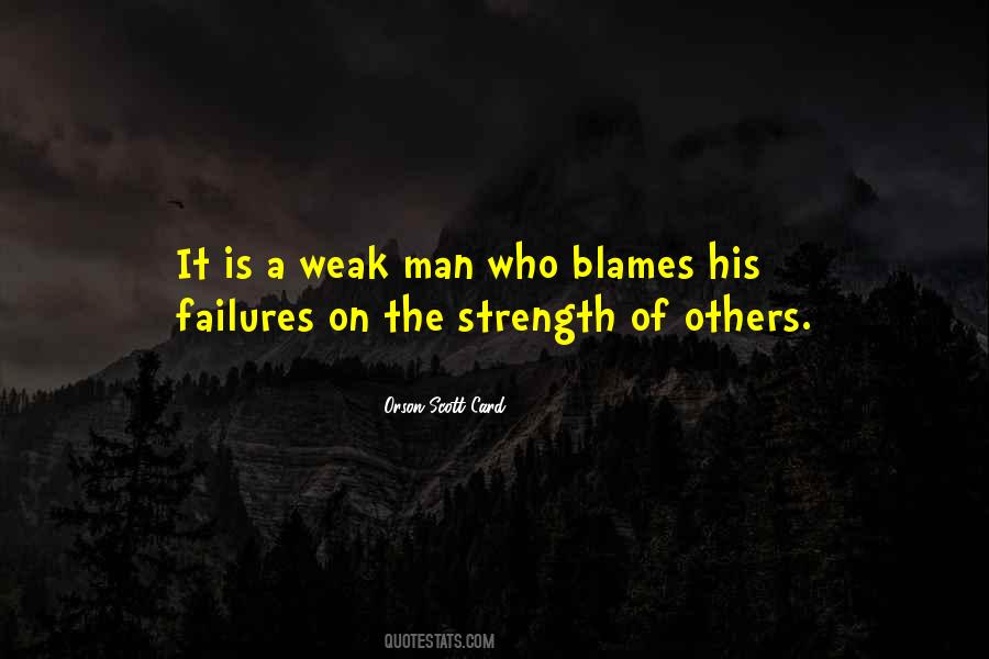 Quotes About Weak Man #1398854