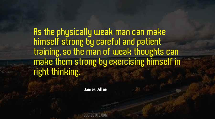 Quotes About Weak Man #1431024