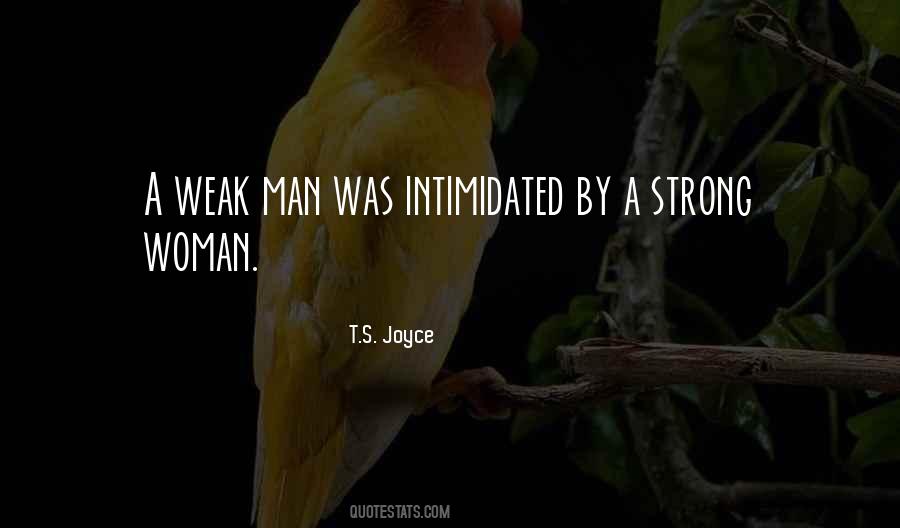 Quotes About Weak Man #143199