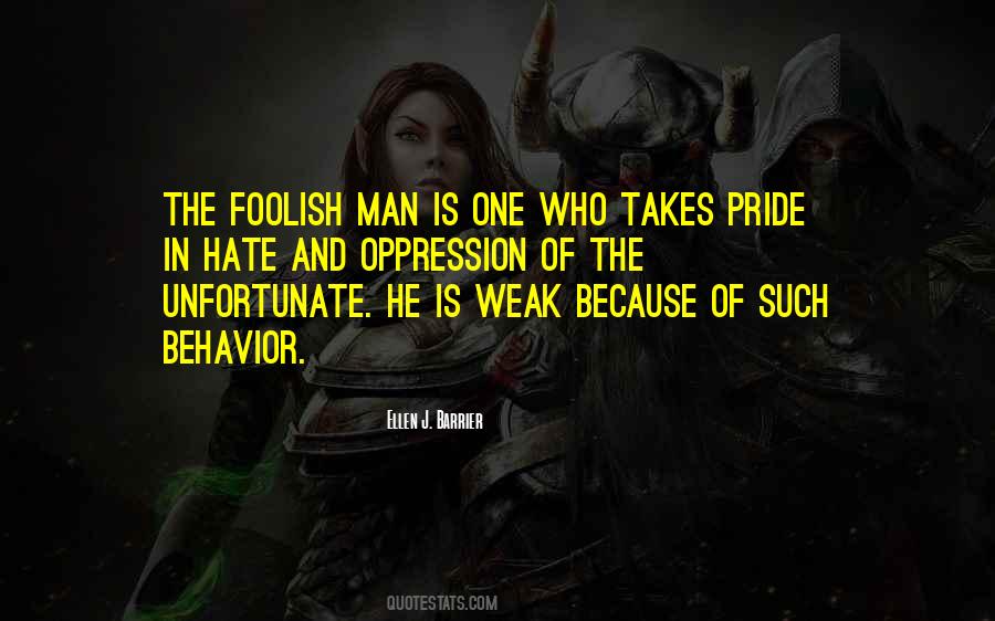 Quotes About Weak Man #325716