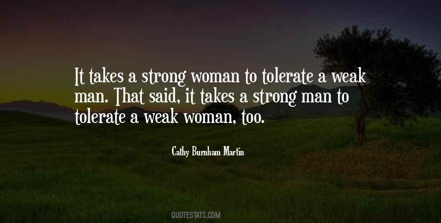 Quotes About Weak Man #743715