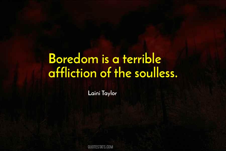 Quotes About Soulless #1424837