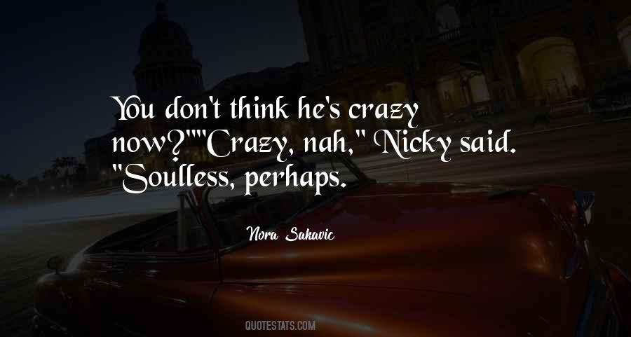 Quotes About Soulless #1510188