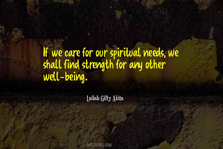 Spiritual Needs Quotes #572421