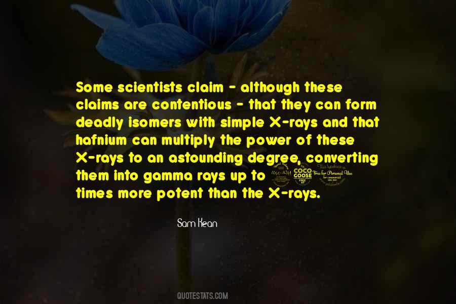 Quotes About Gamma Rays #1871064