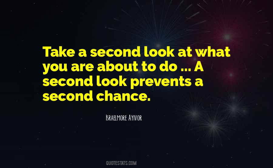 Quotes About A Second Chance #490980 Quotes About A Second Chance #490980