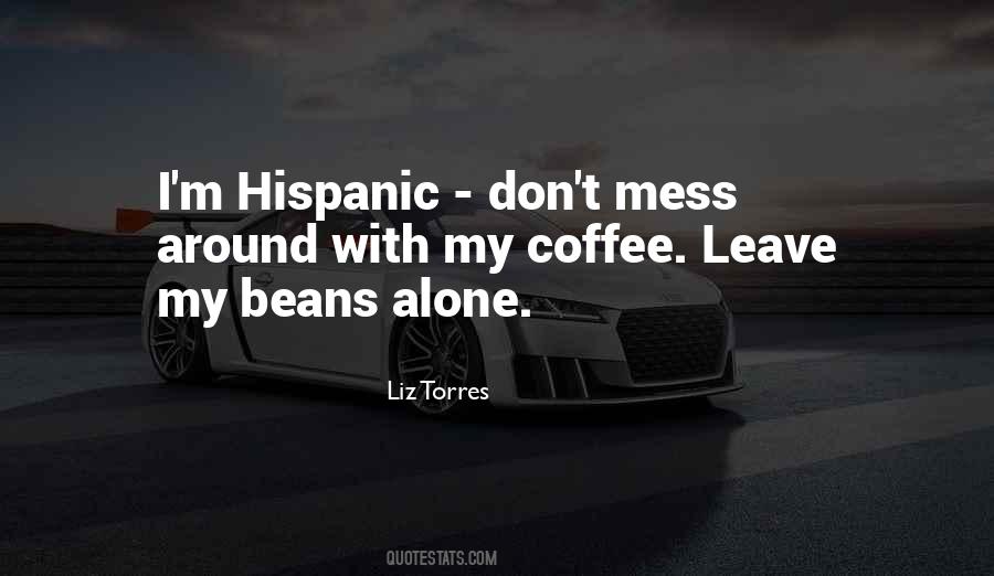 Quotes About Beans #1202650