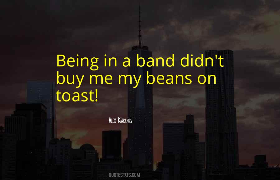 Quotes About Beans #1215777