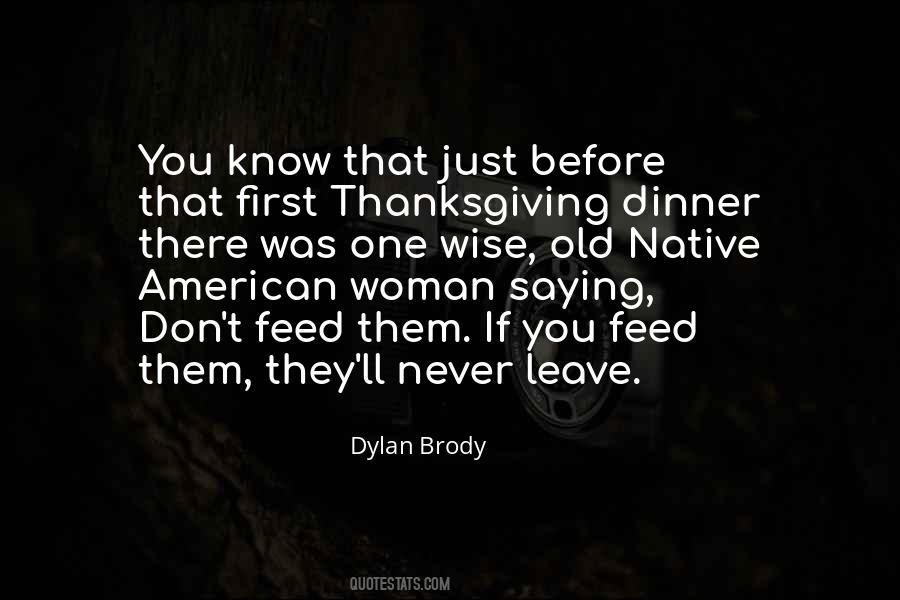 Quotes About Thanksgiving Dinner #512547