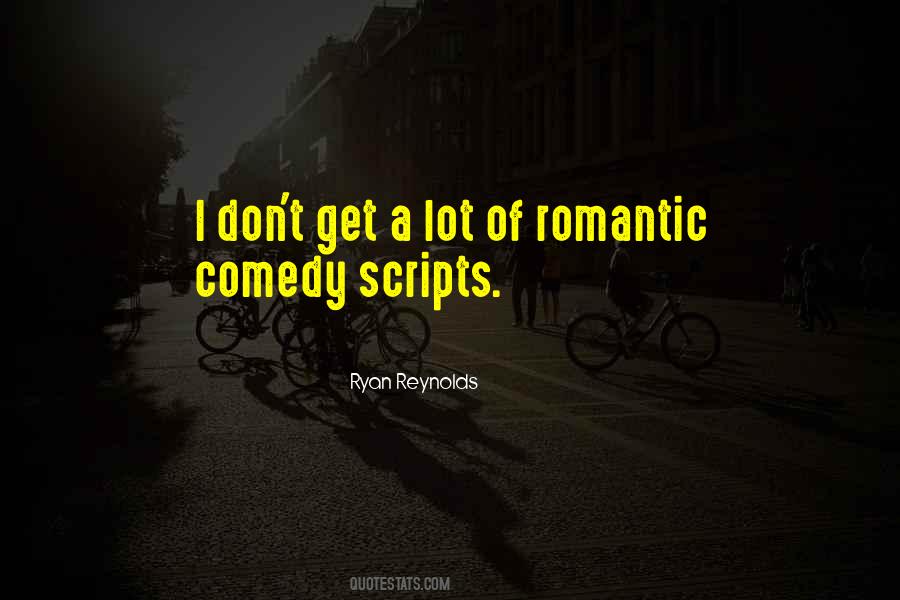 Quotes About Ryan Reynolds #744076