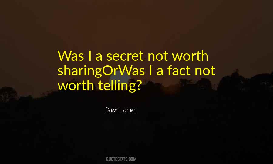 Quotes About Telling Secrets #451592