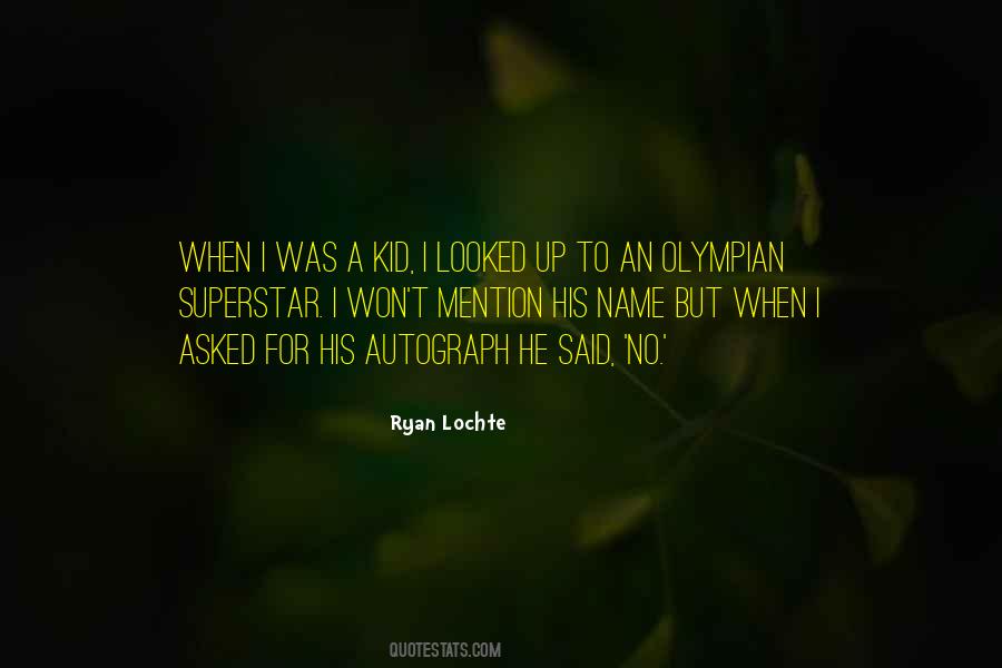 Quotes About Ryan Lochte #1297387