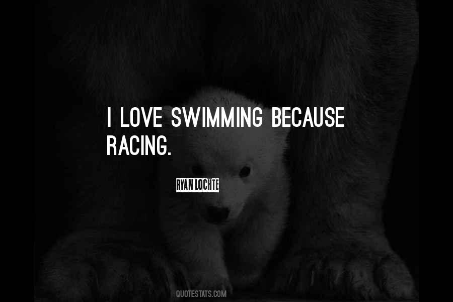 Quotes About Ryan Lochte #563706
