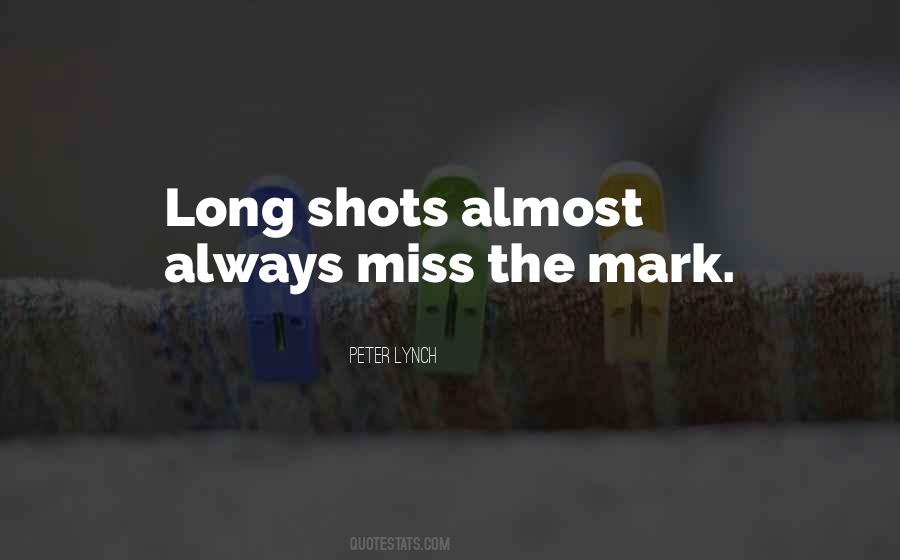 Quotes About Long Shots #454361