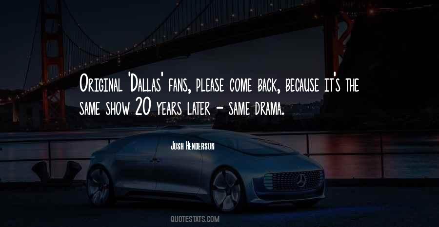 Quotes About Dallas #1292753
