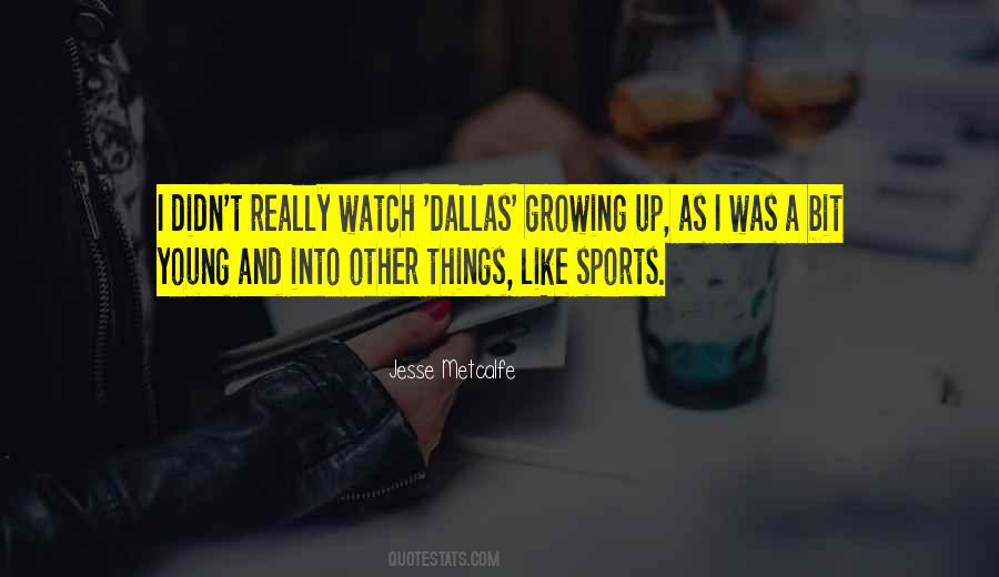 Quotes About Dallas #1814092
