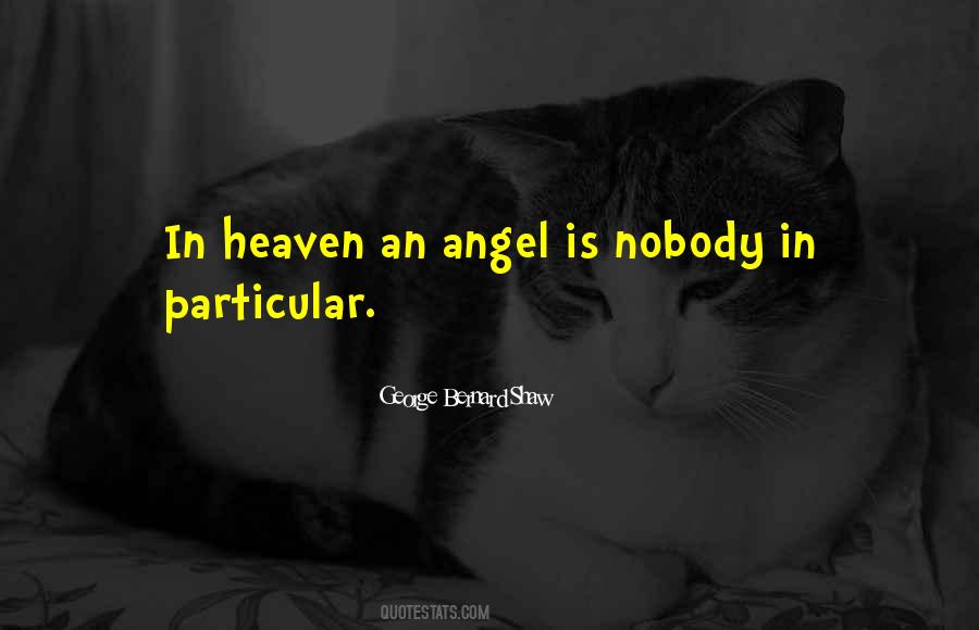 Nobody S Angel Quotes #1317766