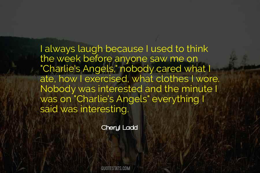 Nobody S Angel Quotes #818438