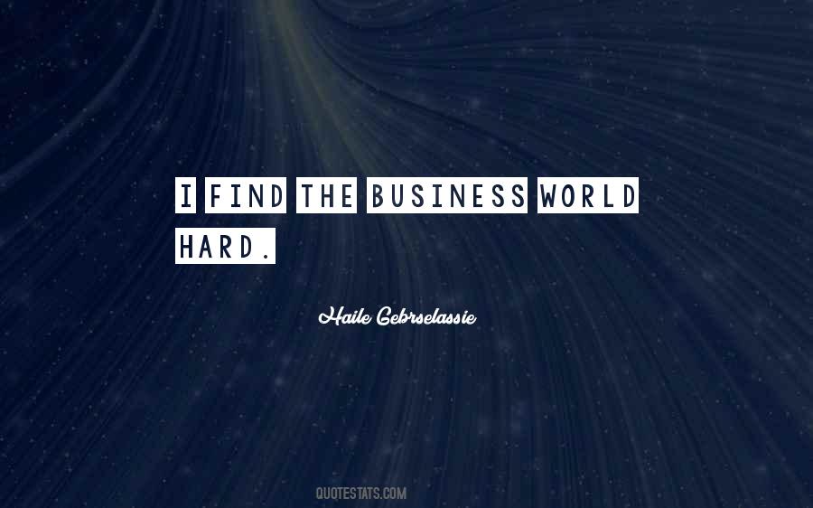 Quotes About Business World #1250790