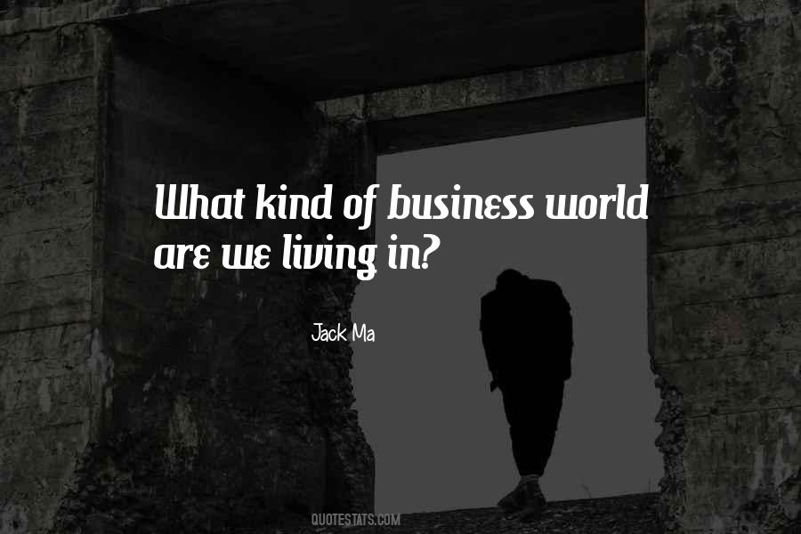 Quotes About Business World #890726