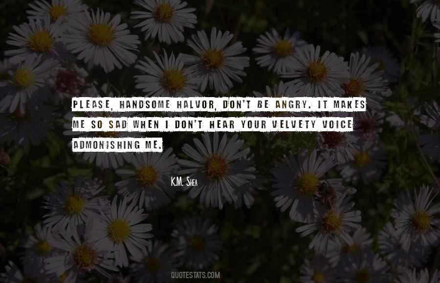 Quotes About When Your Sad #871762