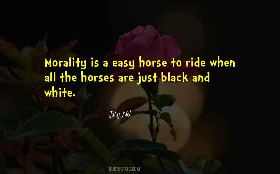 Quotes About Black Horses #1383616
