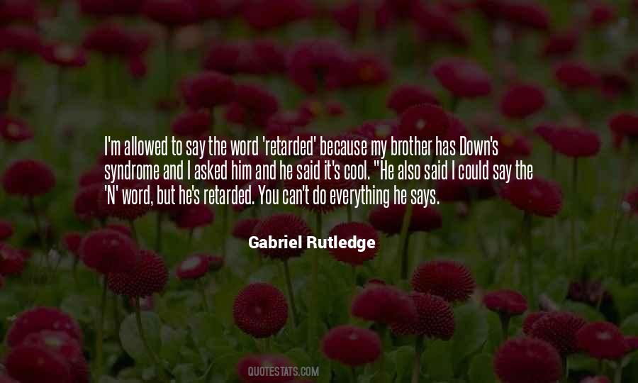 Quotes About Rutledge #1856917