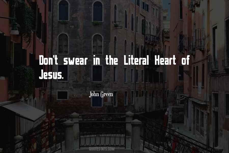 Quotes About The Literal Heart Of Jesus #94294