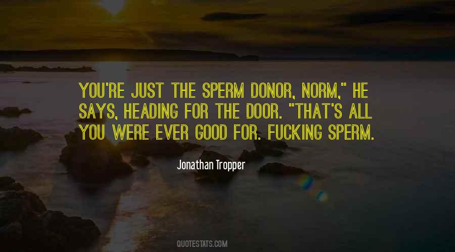 Quotes About Sperm #236226