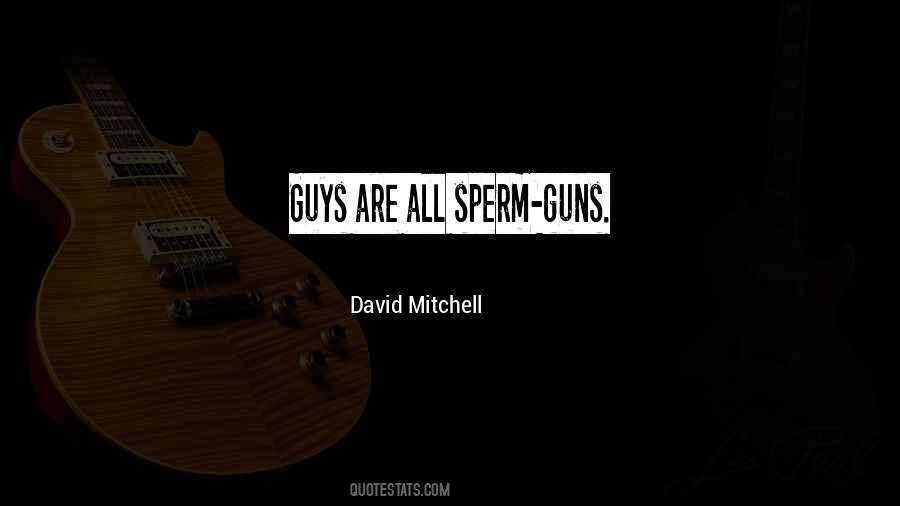 Quotes About Sperm #909415
