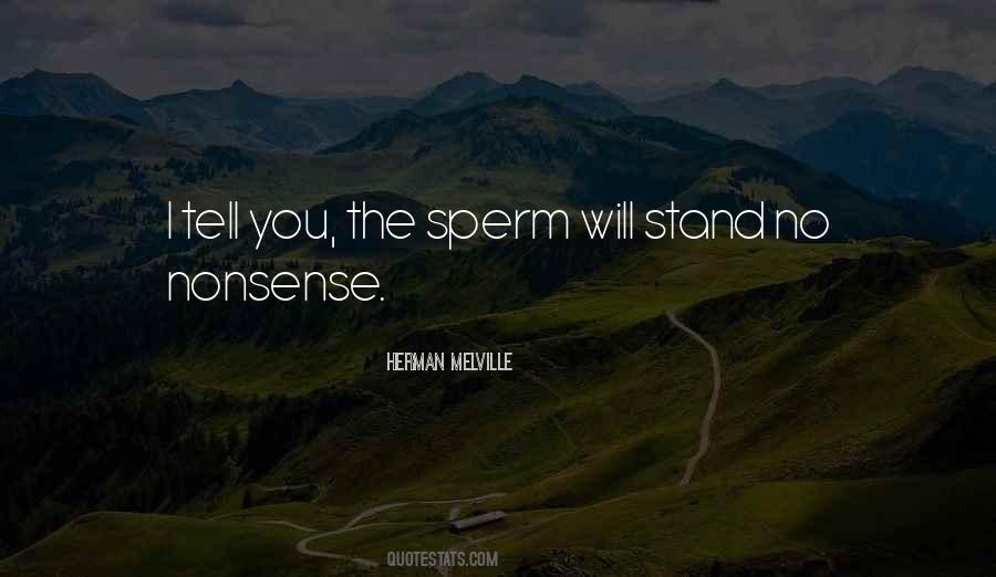 Quotes About Sperm #999349